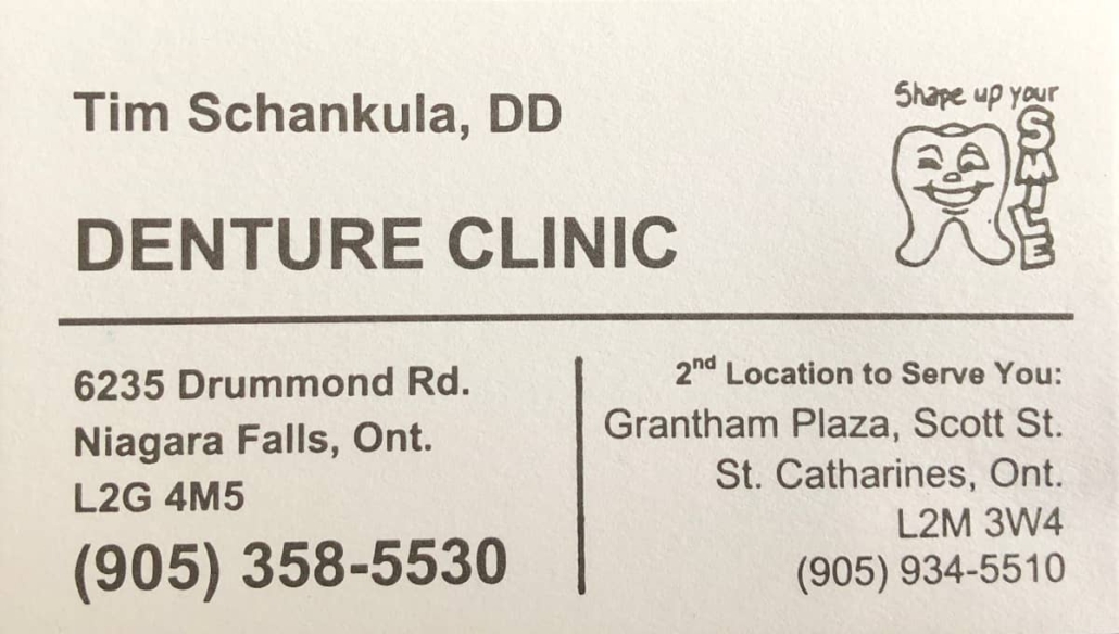 One of Tim's business cards for this Niagara Falls Denture Clinic, showing his Shape Up Your Smile logo, the Falls address and phone number, and a 2nd Location To Serve You, with the Grantham address and phone number